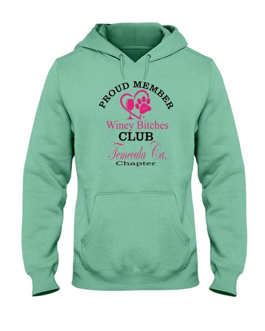 Sweatshirts Cool Mint / S Winey Bitches Club-Proud Member- Temecula Ca Chapter 50/50 Hoodie WineyBitchesCo