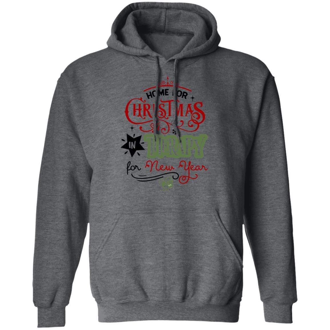 Sweatshirts Dark Heather / S WineyBitches.Co "Home For Christmas, In Therapy For New Years" Pullover Hoodie 8 oz. WineyBitchesCo
