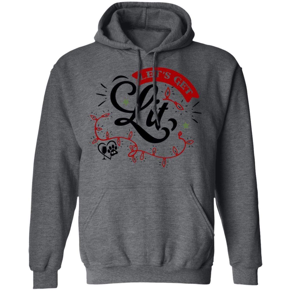 Sweatshirts Dark Heather / S WineyBitches.Co 'Let's Get Lit" Pullover Hoodie 8 oz. WineyBitchesCo