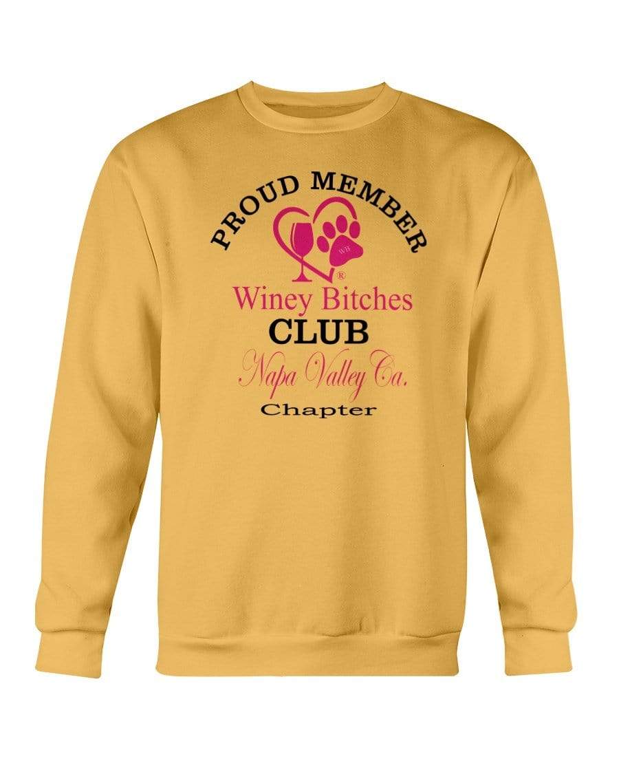 Sweatshirts Gold / S Winey Bitches Club-Proud Member-Napa Valley Ca Chapter Sweatshirt - Crew WineyBitchesCo