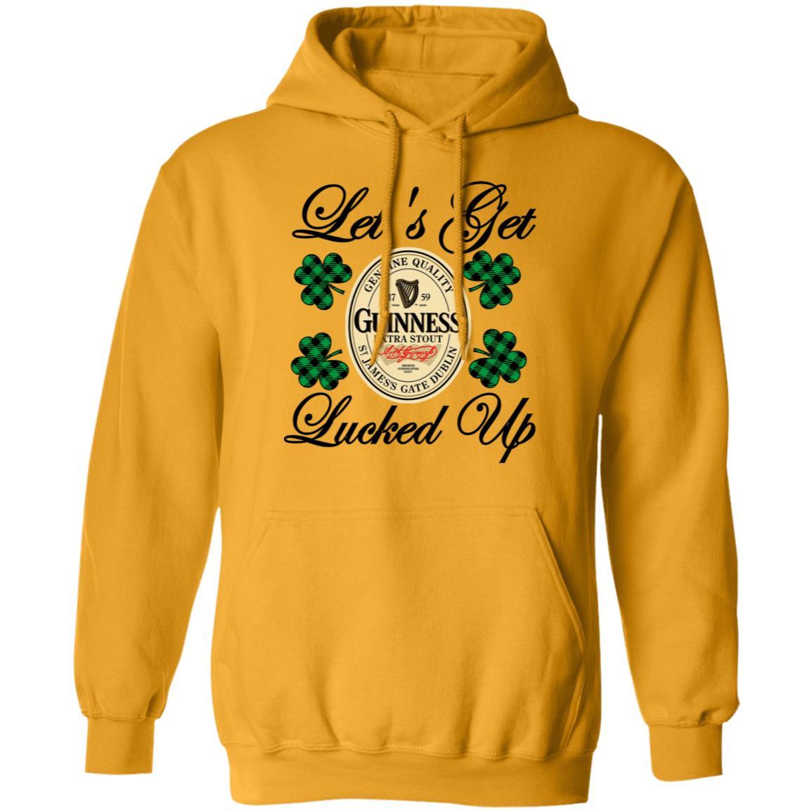 Sweatshirts Gold / S Winey Bitches Co "Let's Get Lucked Up" Guinness Pullover Hoodie 8 oz. WineyBitchesCo