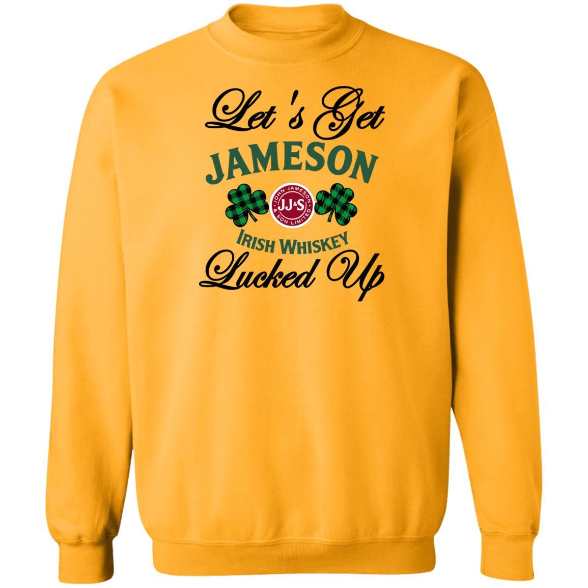 Sweatshirts Gold / S Winey Bitches Co "Let's Get Lucked Up" Jameson Crewneck Pullover Sweatshirt 8 oz. WineyBitchesCo