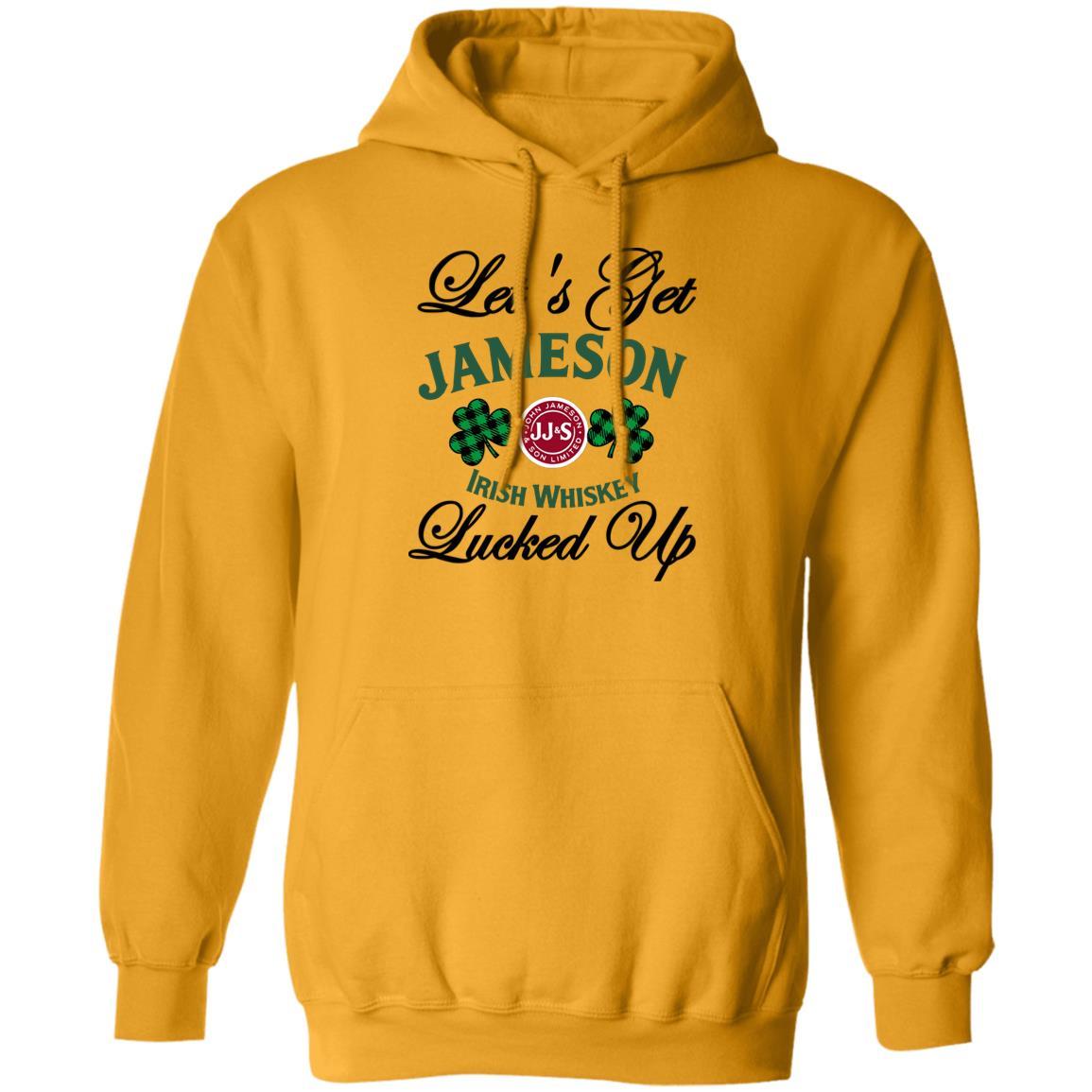 Sweatshirts Gold / S Winey Bitches Co "Let's Get Lucked Up" Jameson Pullover Hoodie 8 oz. WineyBitchesCo