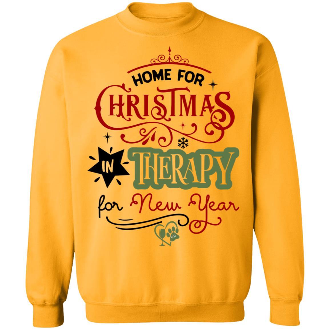 Sweatshirts Gold / S WineyBitches.Co "Home For Christmas, In Therapy For New Years" Crewneck Pullover Sweatshirt 8 oz. WineyBitchesCo