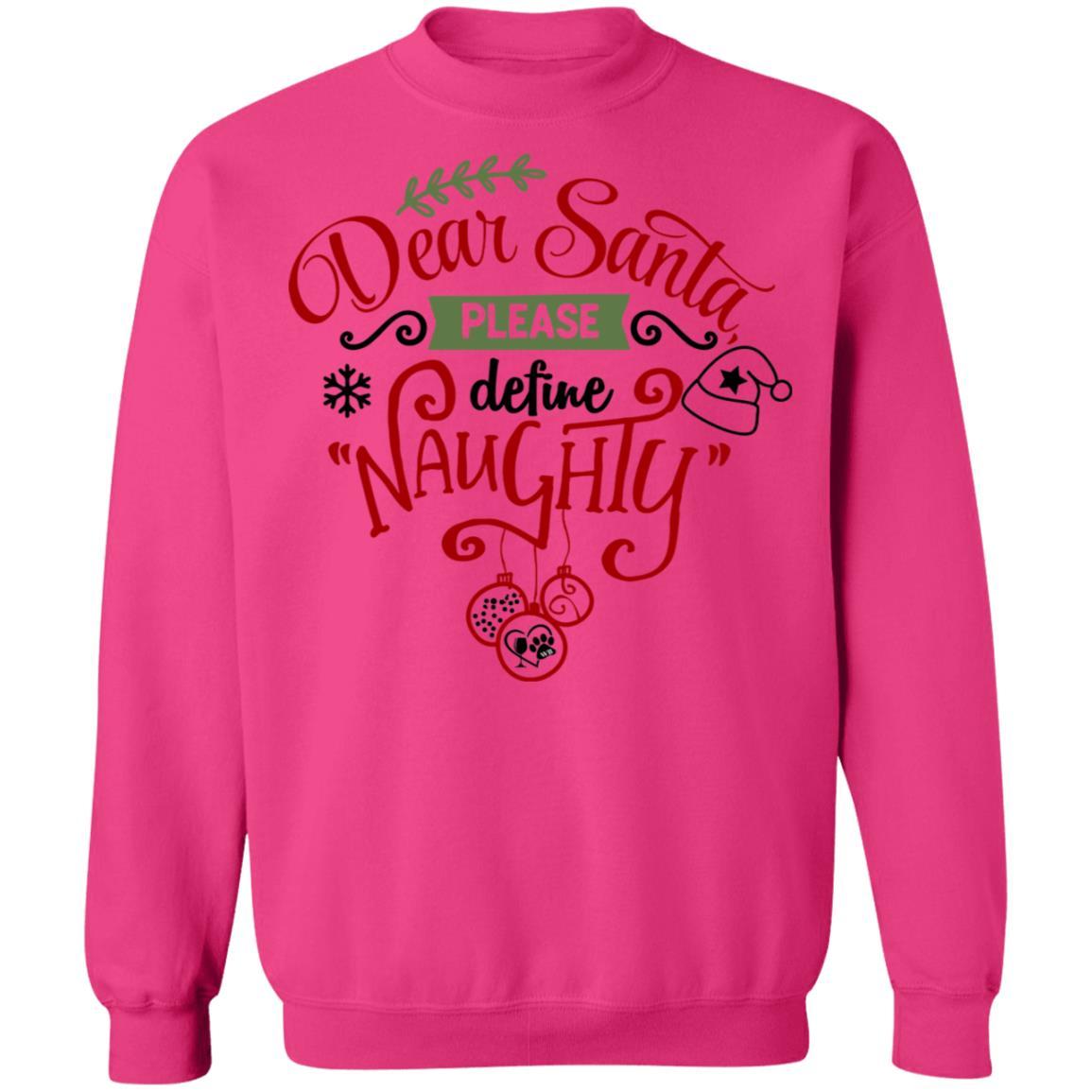 Sweatshirts Heliconia / S WineyBitches.Co "Dear Santa Please Define Naughty" Crewneck Pullover Sweatshirt 8 oz. WineyBitchesCo