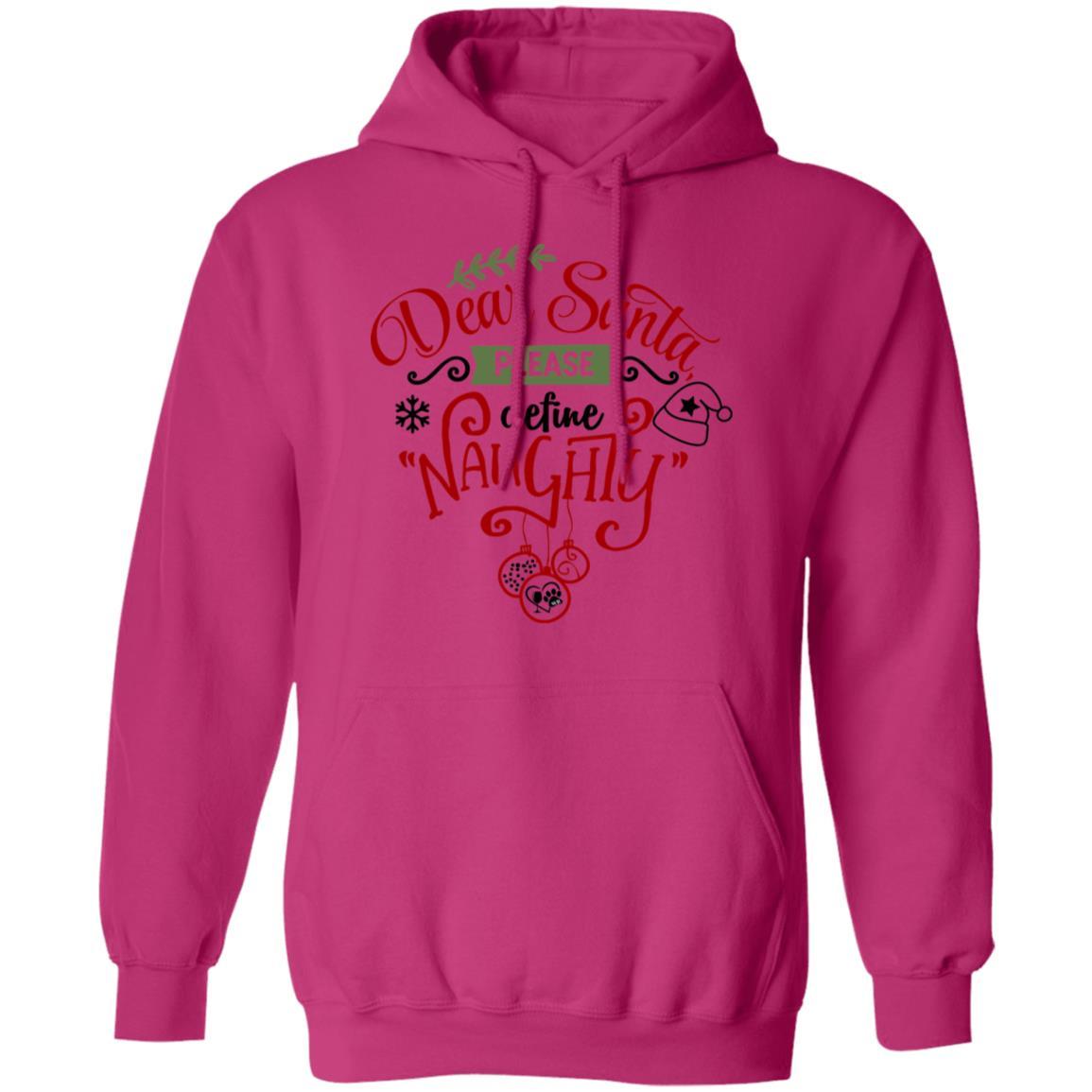 Sweatshirts Heliconia / S WineyBitches.Co "Dear Santa Please Define Naughty" Pullover Hoodie 8 oz. WineyBitchesCo