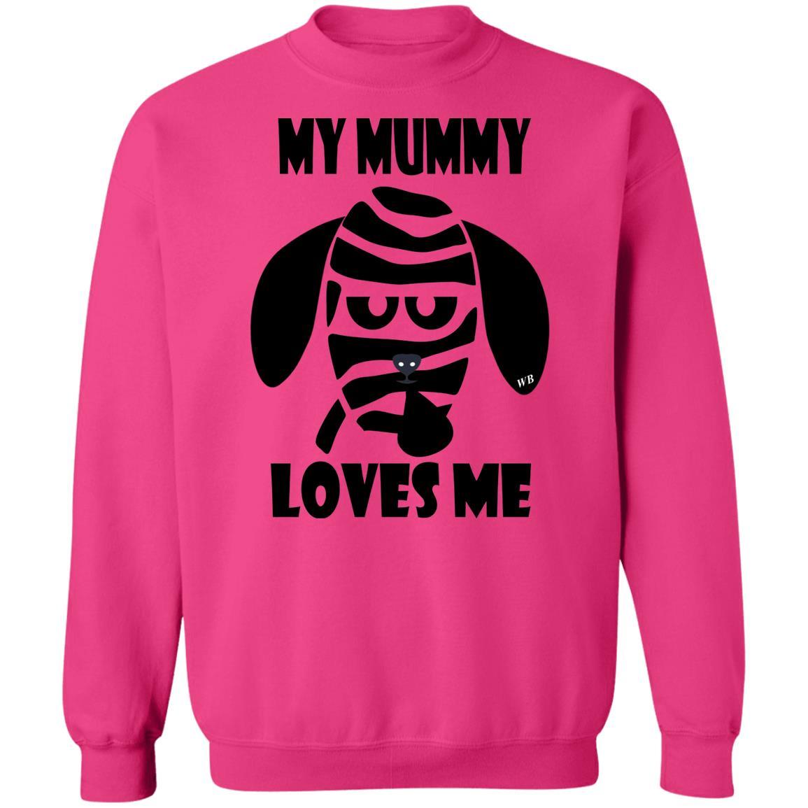 Sweatshirts Heliconia / S WineyBitches.Co "My Mummy Loves Me" Halloween Crewneck Pullover Sweatshirt 8 oz. WineyBitchesCo
