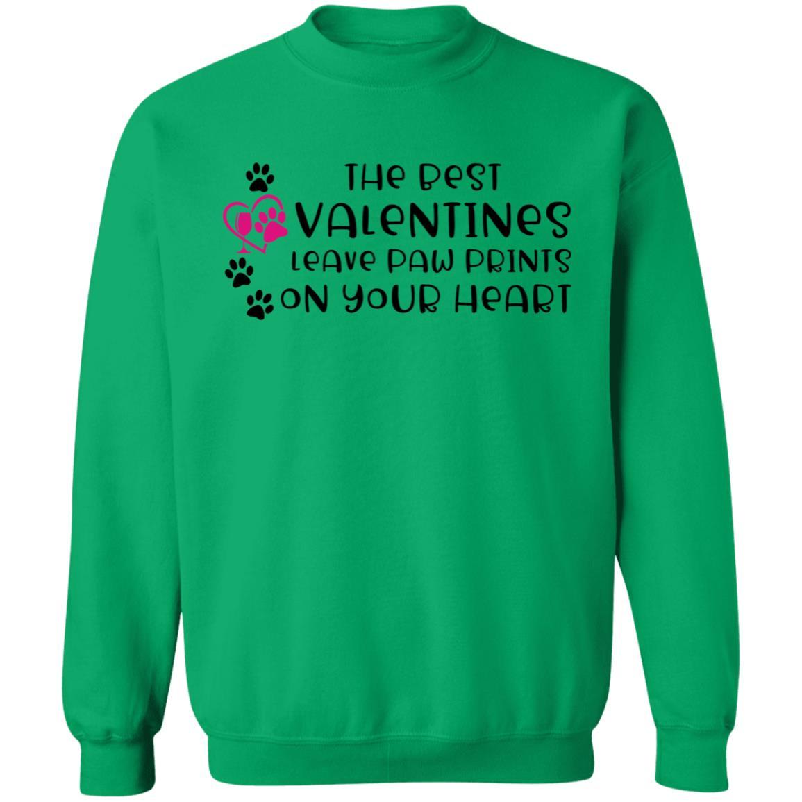 Sweatshirts Irish Green / S Winey Bitches Co "The Best Valentines Leave Paw Prints On Your Heart" Crewneck Pullover Sweatshirt 8 oz. WineyBitchesCo