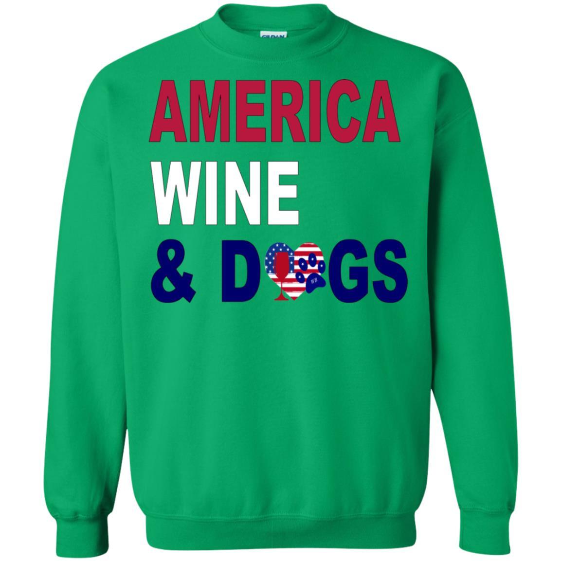 Sweatshirts Irish Green / S WineyBitches.Co America Wine & Dogs Crewneck Pullover Sweatshirt 8 oz. WineyBitchesCo