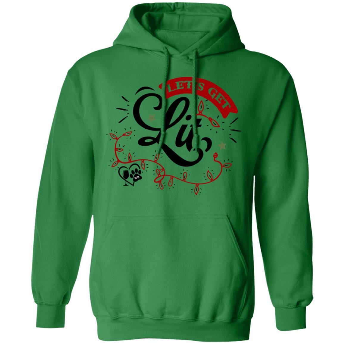 Sweatshirts Irish Green / S WineyBitches.Co 'Let's Get Lit" Pullover Hoodie 8 oz. WineyBitchesCo