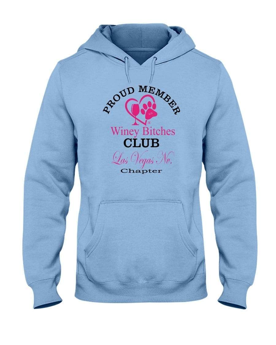Sweatshirts Light Blue / S Winey Bitches Club-Proud Member-Las Vegas Nv Chapter 50/50 Hoodie WineyBitchesCo