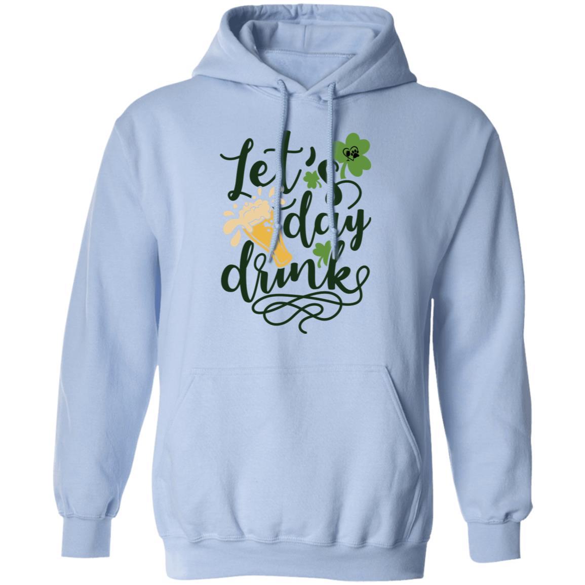 Sweatshirts Light Blue / S Winey Bitches Co "Let's Day Drink" Pullover Hoodie 8 oz. WineyBitchesCo