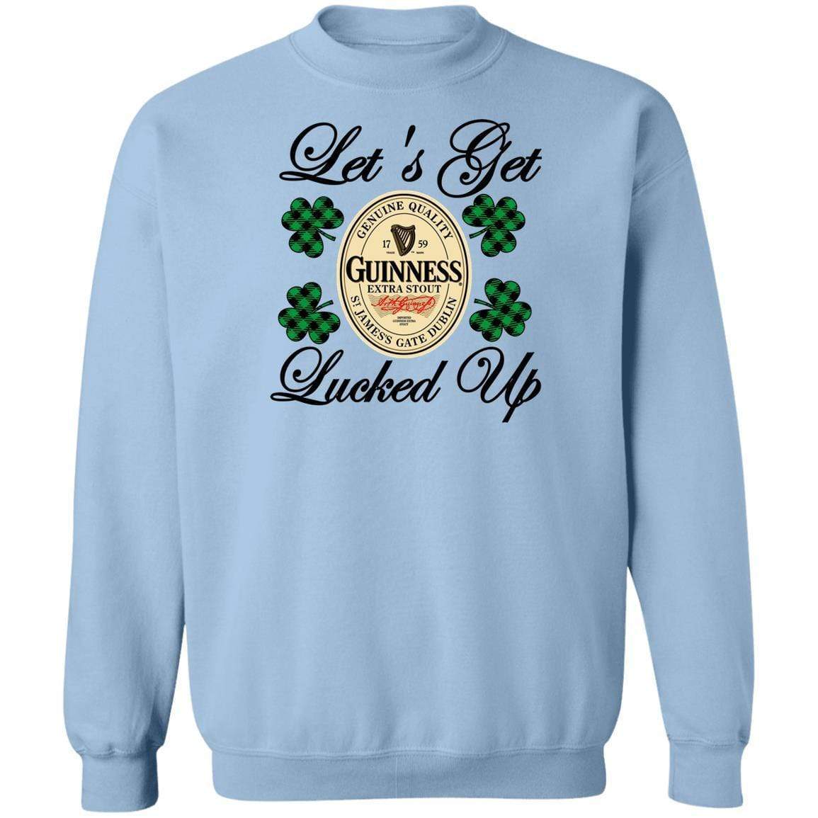 Sweatshirts Light Blue / S Winey Bitches Co "Let's Get Lucked Up" Guinness Crewneck Pullover Sweatshirt 8 oz. WineyBitchesCo