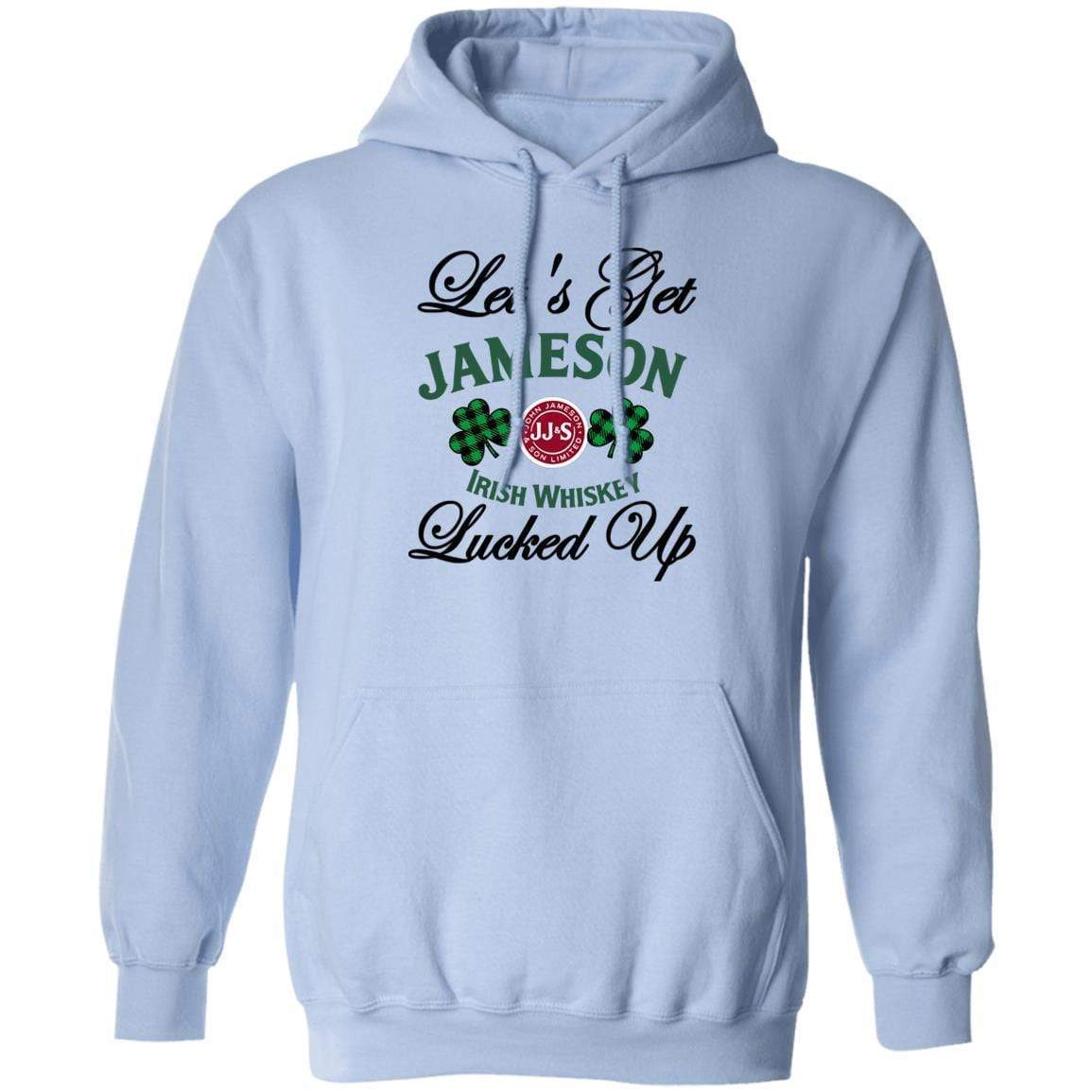 Sweatshirts Light Blue / S Winey Bitches Co "Let's Get Lucked Up" Jameson Pullover Hoodie 8 oz. WineyBitchesCo