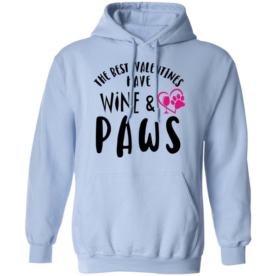 Sweatshirts Light Blue / S Winey Bitches Co "The Best Valentines Have Wine And Paws" Pullover Hoodie 8 oz. WineyBitchesCo