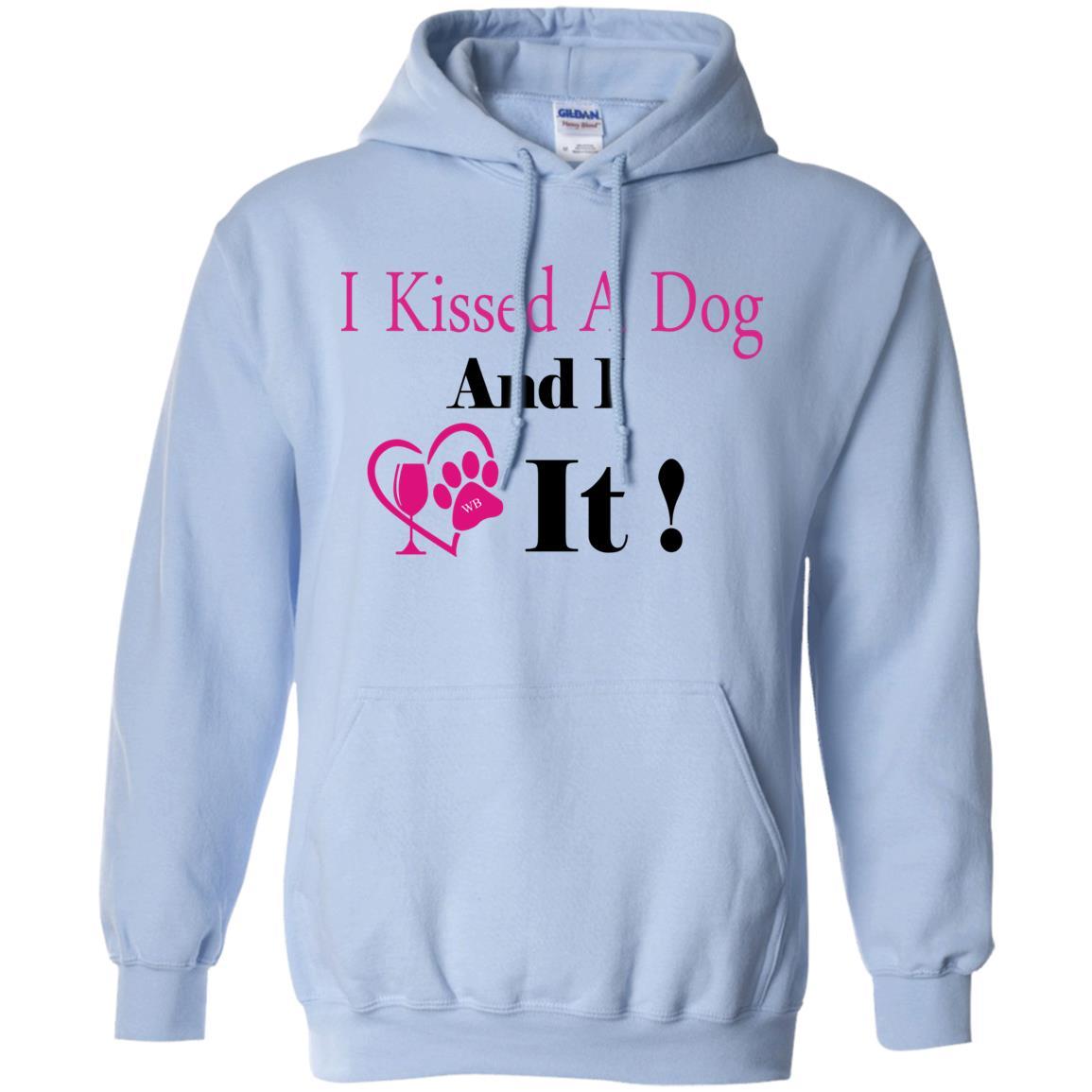 Sweatshirts Light Blue / S WineyBitches.co "I Kissed A Dog And I Loved It:" Pullover Unisex Hoodie 8 oz. WineyBitchesCo