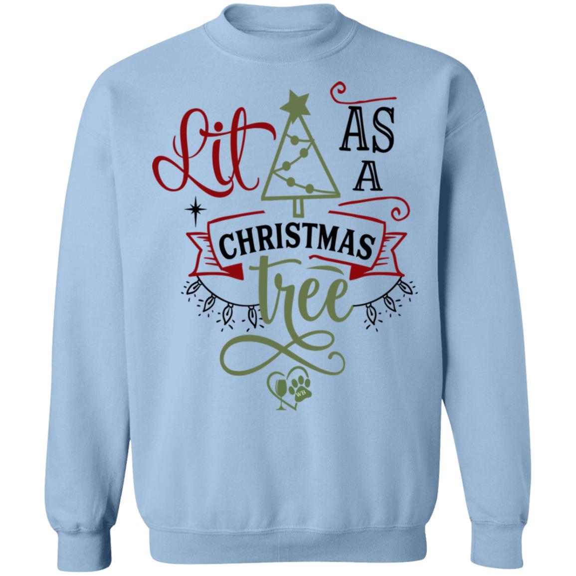 Sweatshirts Light Blue / S WineyBitches.Co " Lit As A Christmas Tree" Crewneck Pullover Sweatshirt 8 oz. WineyBitchesCo