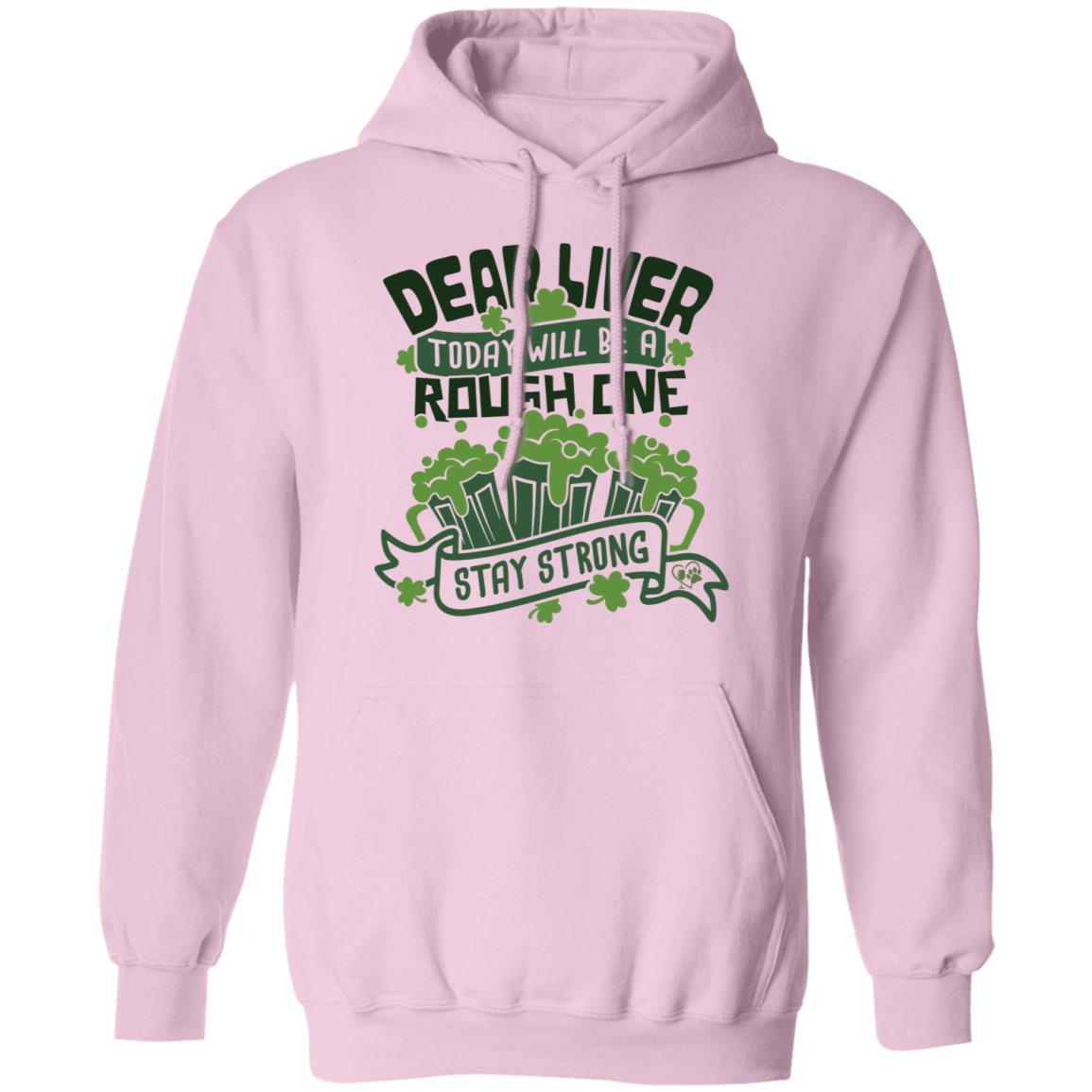 Sweatshirts Light Pink / S Winey Bitches Co "Dear Liver, Today will be a Rough One" Pullover Hoodie 8 oz. WineyBitchesCo