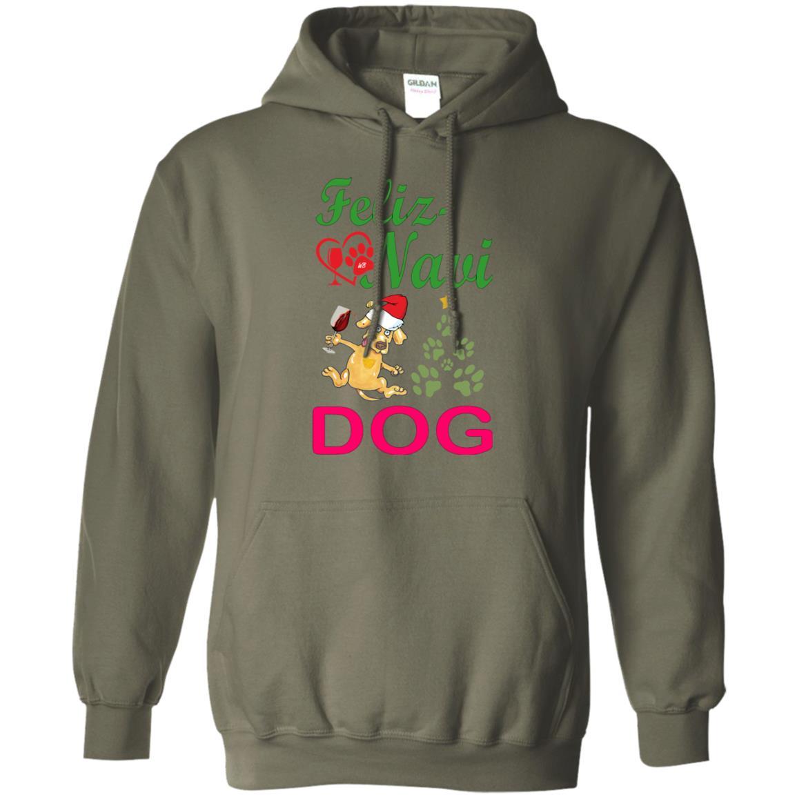 Sweatshirts Military Green / S WineyBitches.Co "Feliz Navi Dog" Pullover Unisex Hoodie 8 oz. WineyBitchesCo