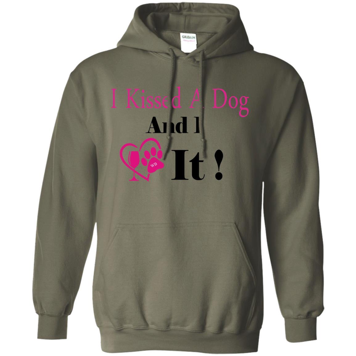 Sweatshirts Military Green / S WineyBitches.co "I Kissed A Dog And I Loved It:" Pullover Unisex Hoodie 8 oz. WineyBitchesCo