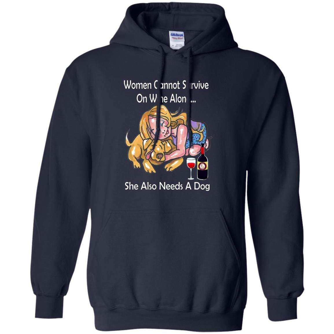 Sweatshirts Navy / S WineyBitches.co "Women Cannot Survive On Wine Alone... " -White Lettering- Ladies Pullover Hoodie WineyBitchesCo