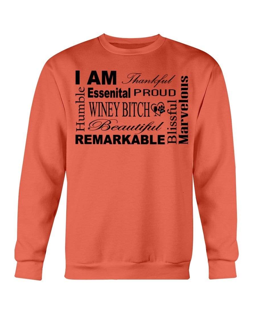Sweatshirts Orange / S Winey Bitches Co "I Am Proud" Black Lettering- Sweatshirt - Crew WineyBitchesCo