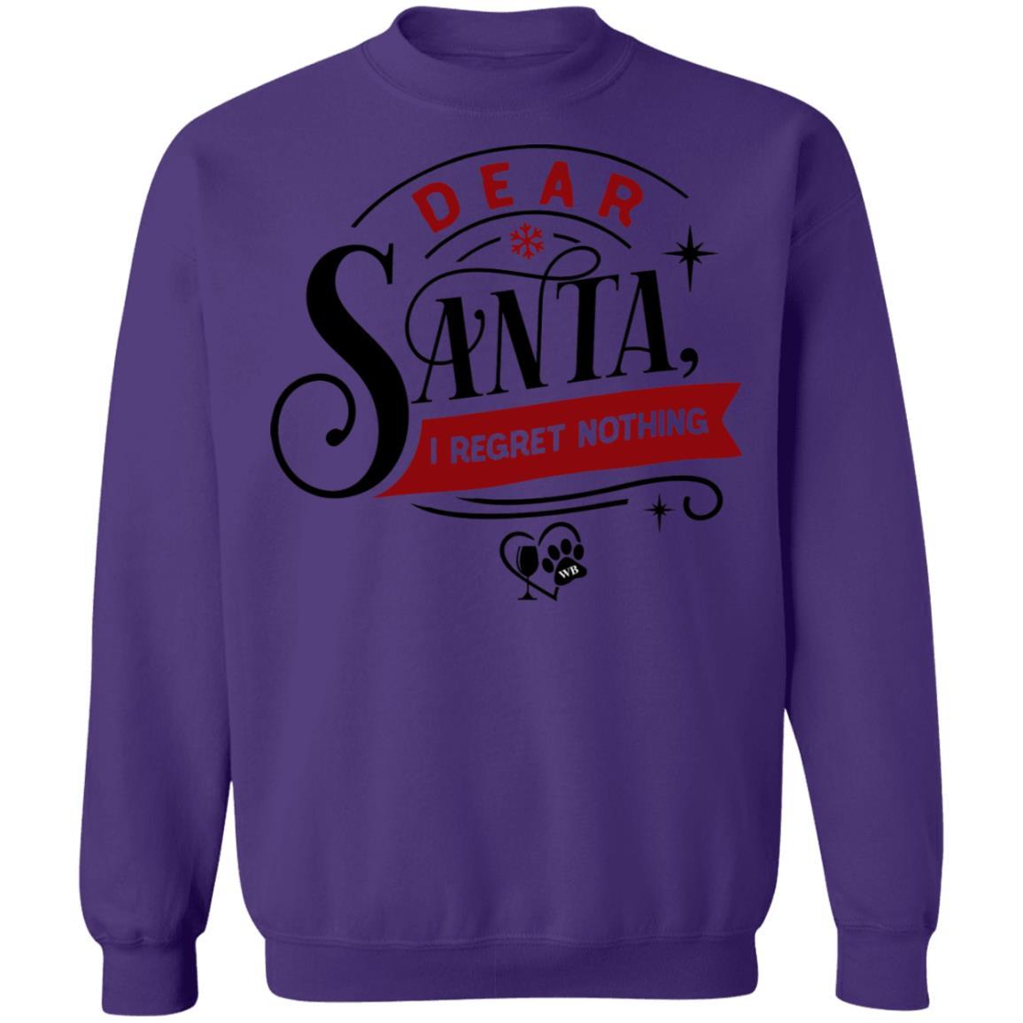 Sweatshirts Purple / S WineyBitches.Co " Dear Santa I Regret Nothing" Crewneck Pullover Sweatshirt 8 oz. WineyBitchesCo