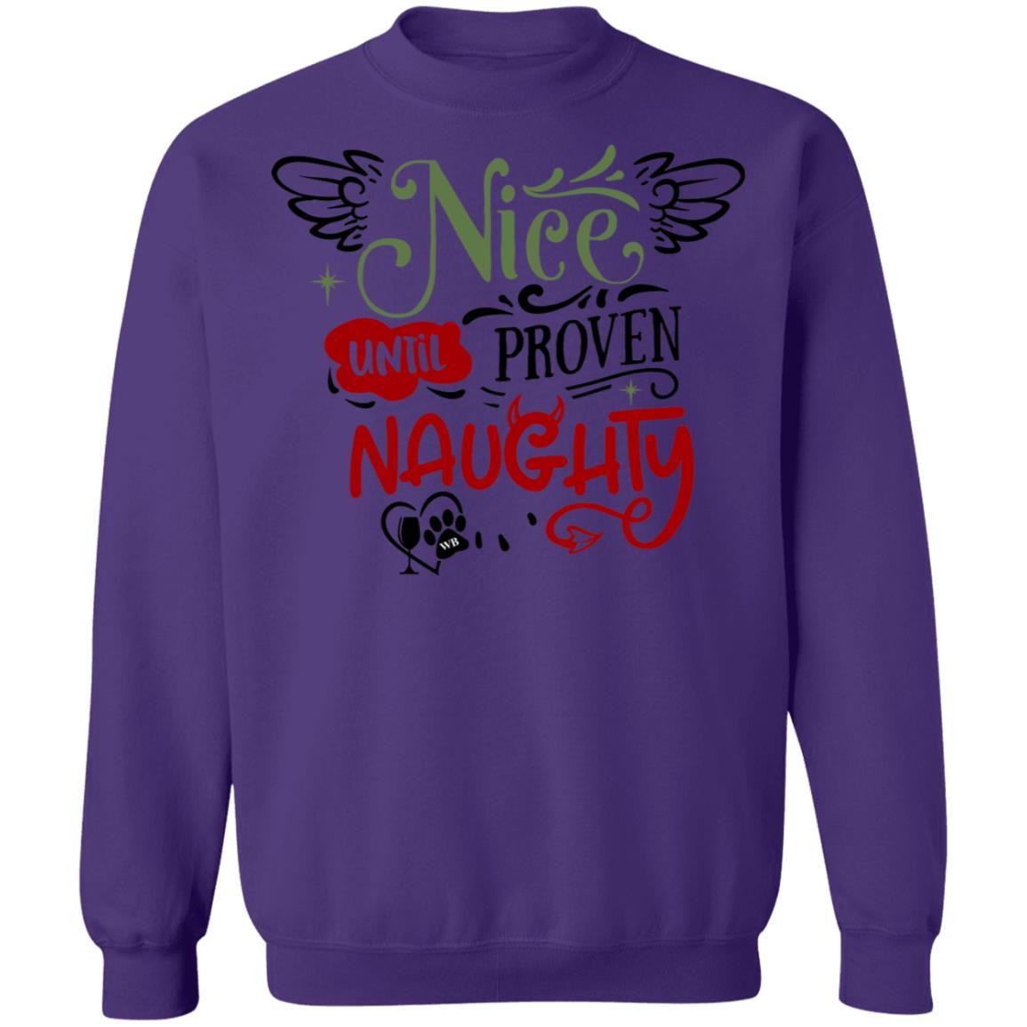 Sweatshirts Purple / S WineyBitches.Co "Nice Until Proven Naughty" Crewneck Pullover Sweatshirt 8 oz. WineyBitchesCo