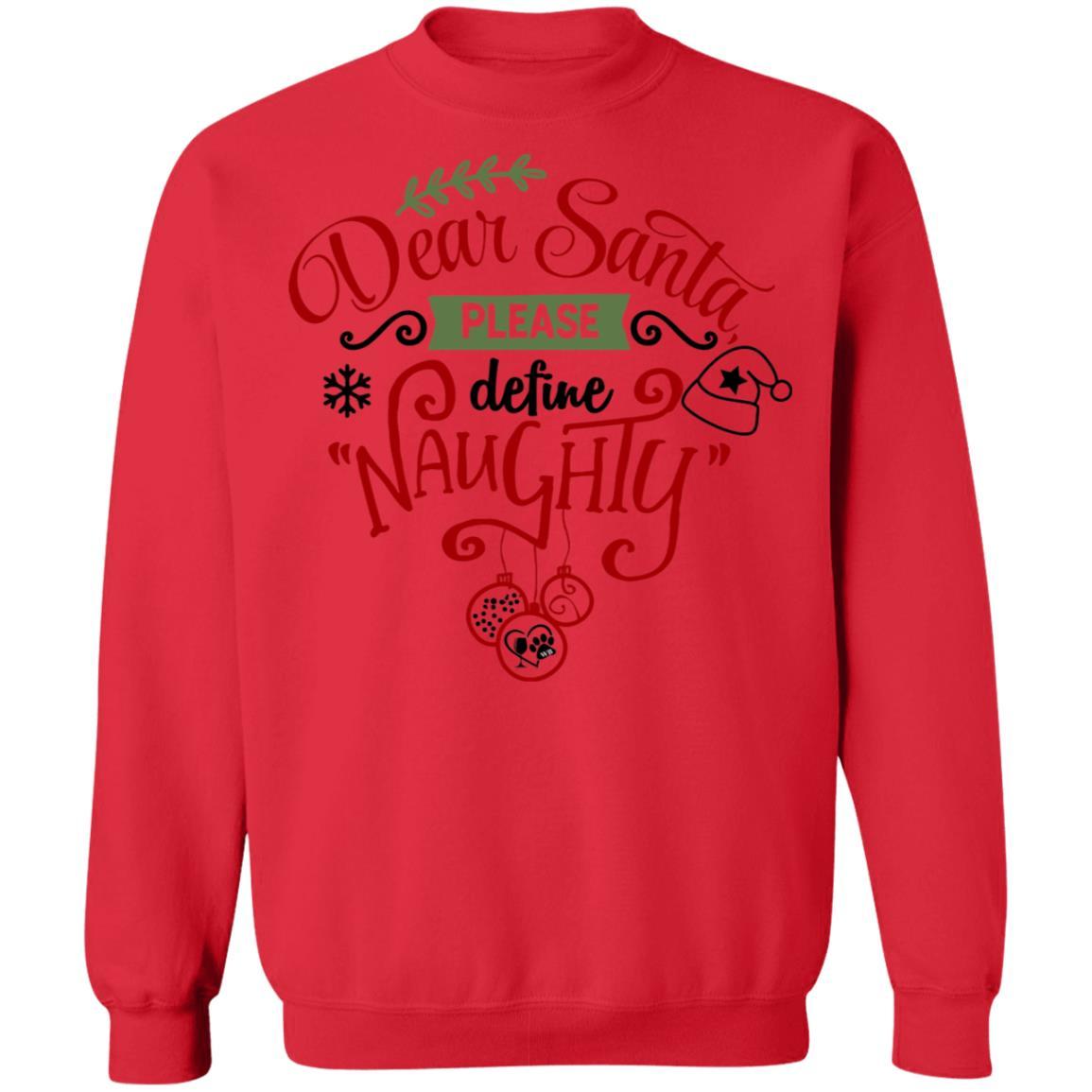 Sweatshirts Red / S WineyBitches.Co "Dear Santa Please Define Naughty" Crewneck Pullover Sweatshirt 8 oz. WineyBitchesCo