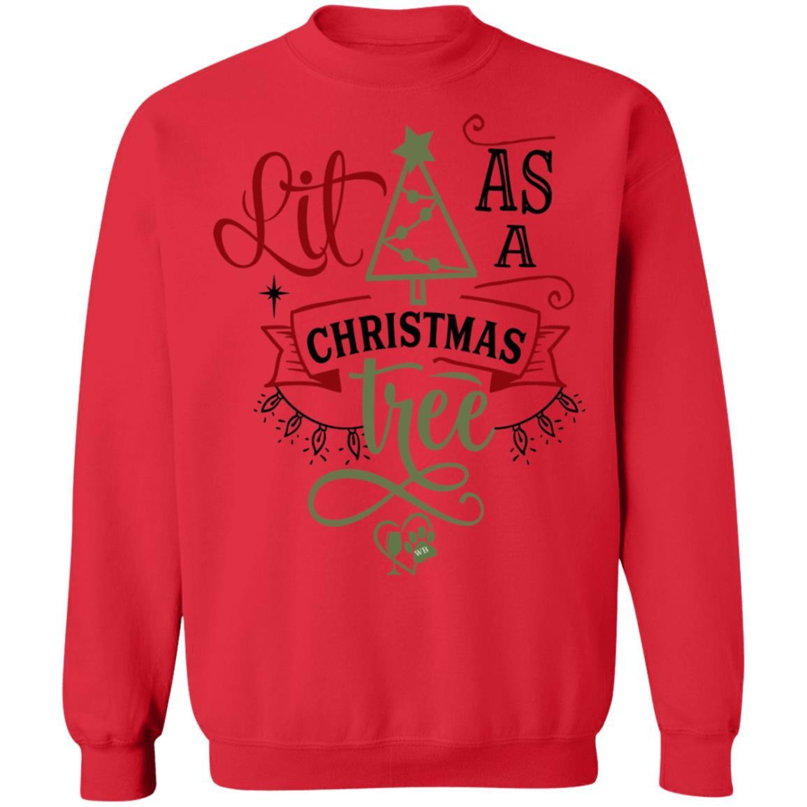 Sweatshirts Red / S WineyBitches.Co " Lit As A Christmas Tree" Crewneck Pullover Sweatshirt 8 oz. WineyBitchesCo