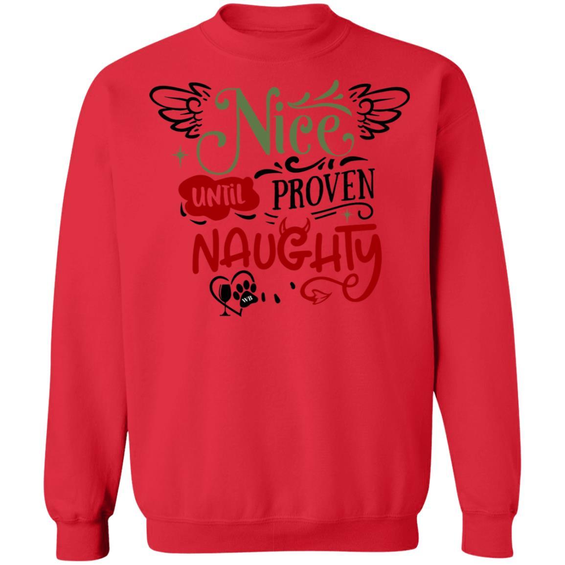 Sweatshirts Red / S WineyBitches.Co "Nice Until Proven Naughty" Crewneck Pullover Sweatshirt 8 oz. WineyBitchesCo