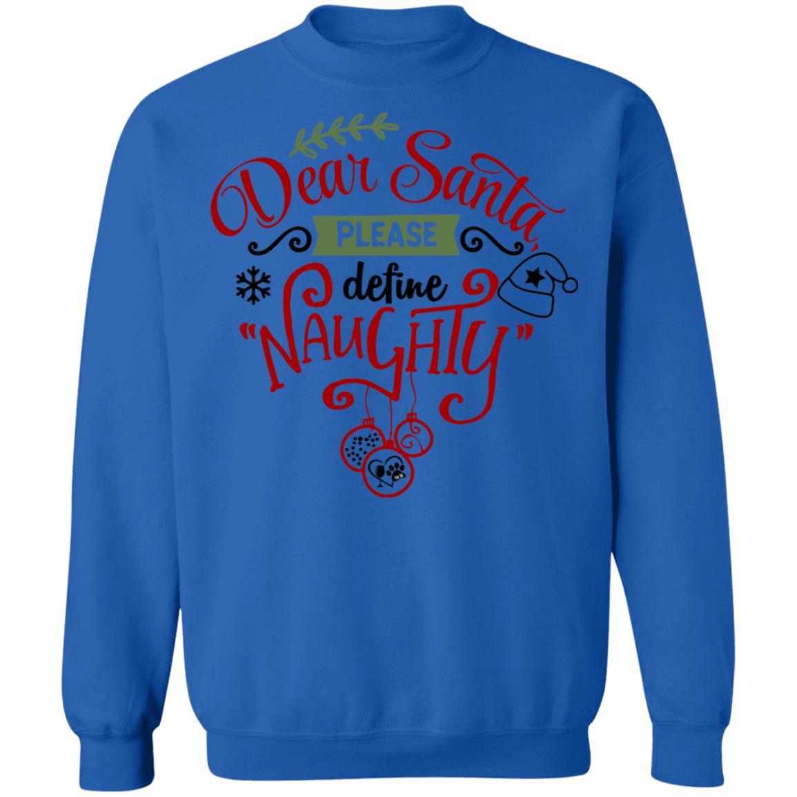 Sweatshirts Royal / S WineyBitches.Co "Dear Santa Please Define Naughty" Crewneck Pullover Sweatshirt 8 oz. WineyBitchesCo