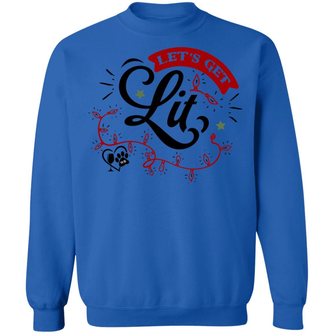 Sweatshirts Royal / S WineyBitches.Co "Let's Get Lit" Crewneck Pullover Sweatshirt 8 oz. WineyBitchesCo