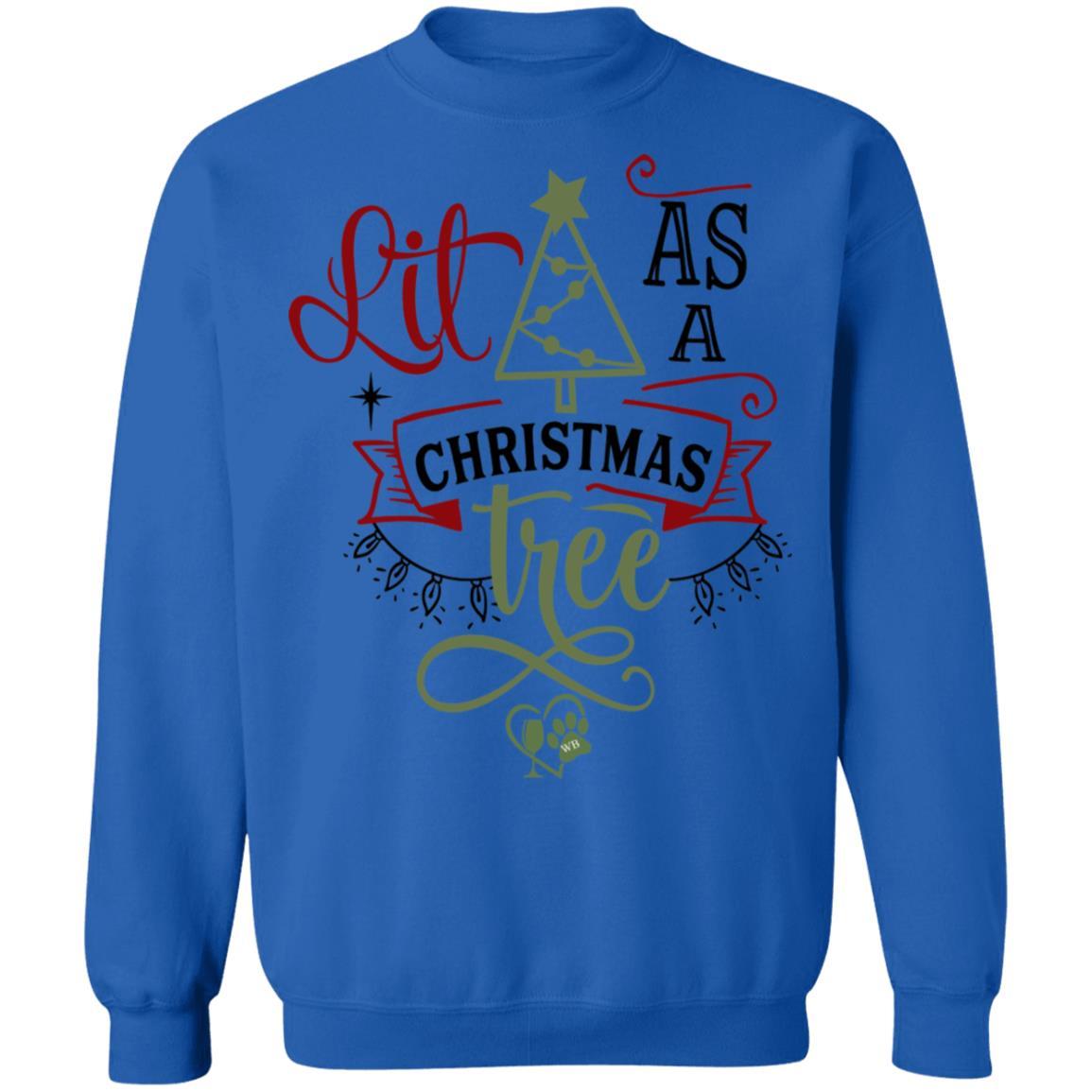 Sweatshirts Royal / S WineyBitches.Co " Lit As A Christmas Tree" Crewneck Pullover Sweatshirt 8 oz. WineyBitchesCo