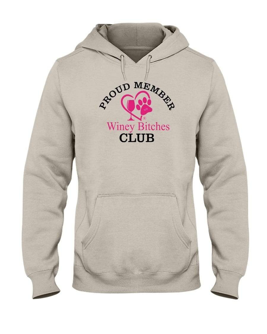 Sweatshirts Sandstone / S Winey Bitches Club-Proud Member 50/50 Hoodie WineyBitchesCo