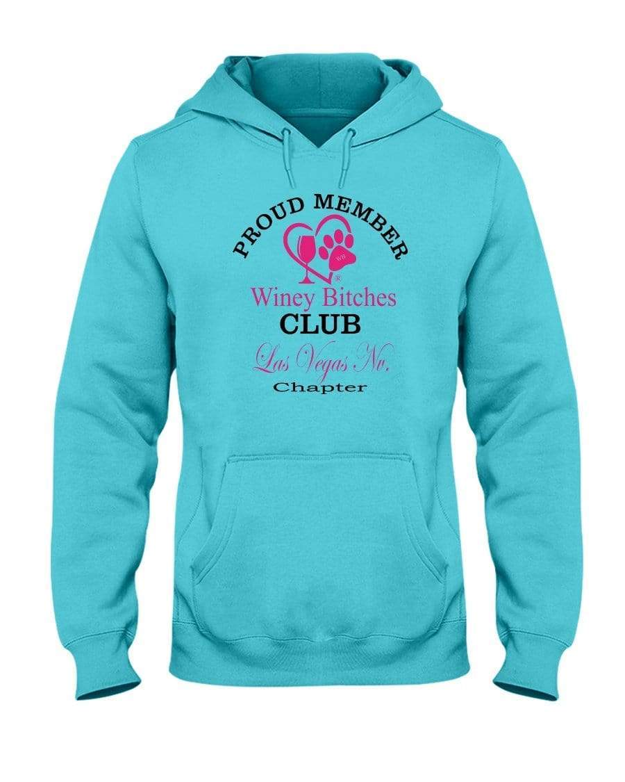 Sweatshirts Scuba Blue / S Winey Bitches Club-Proud Member-Las Vegas Nv Chapter 50/50 Hoodie WineyBitchesCo