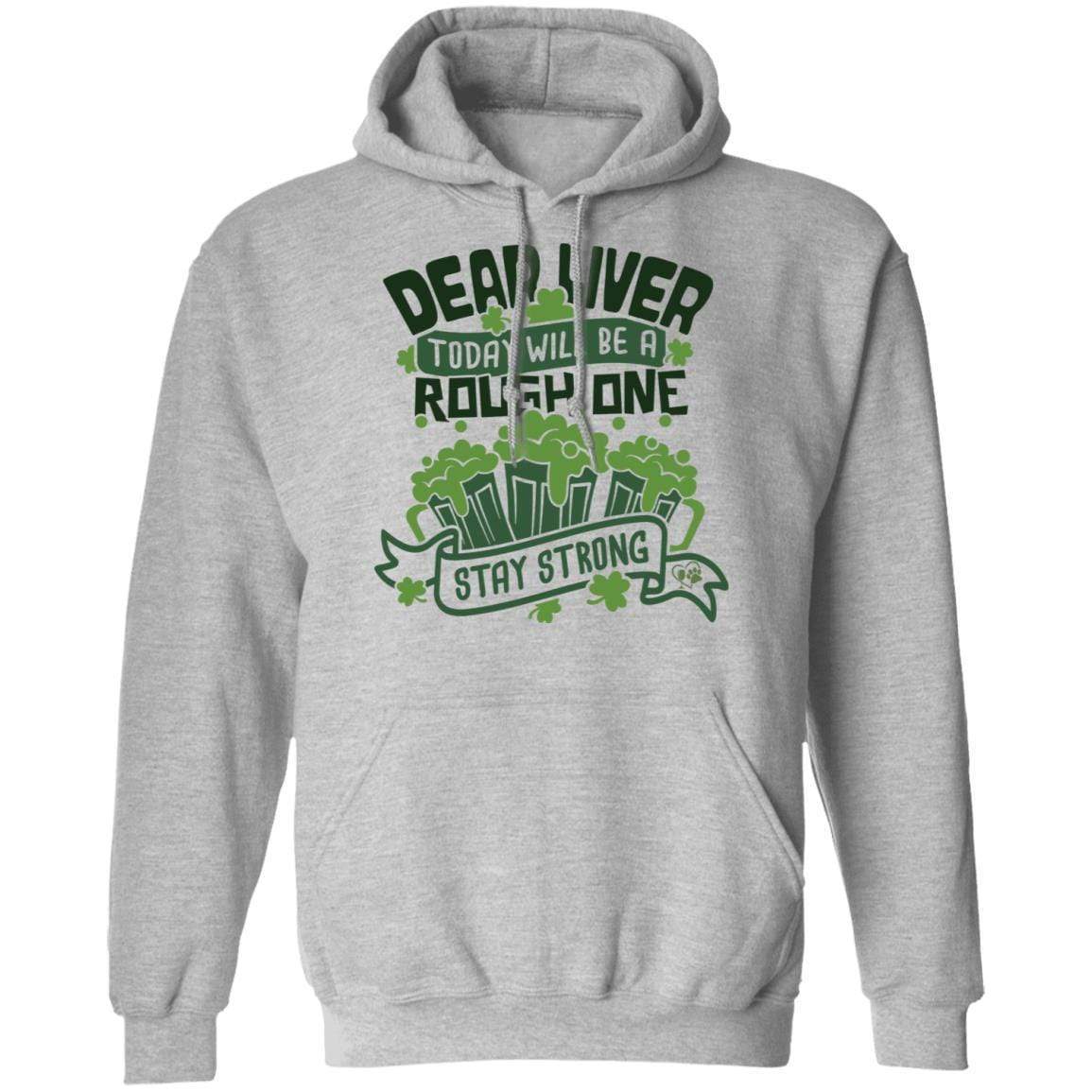 Sweatshirts Sport Grey / S Winey Bitches Co "Dear Liver, Today will be a Rough One" Pullover Hoodie 8 oz. WineyBitchesCo