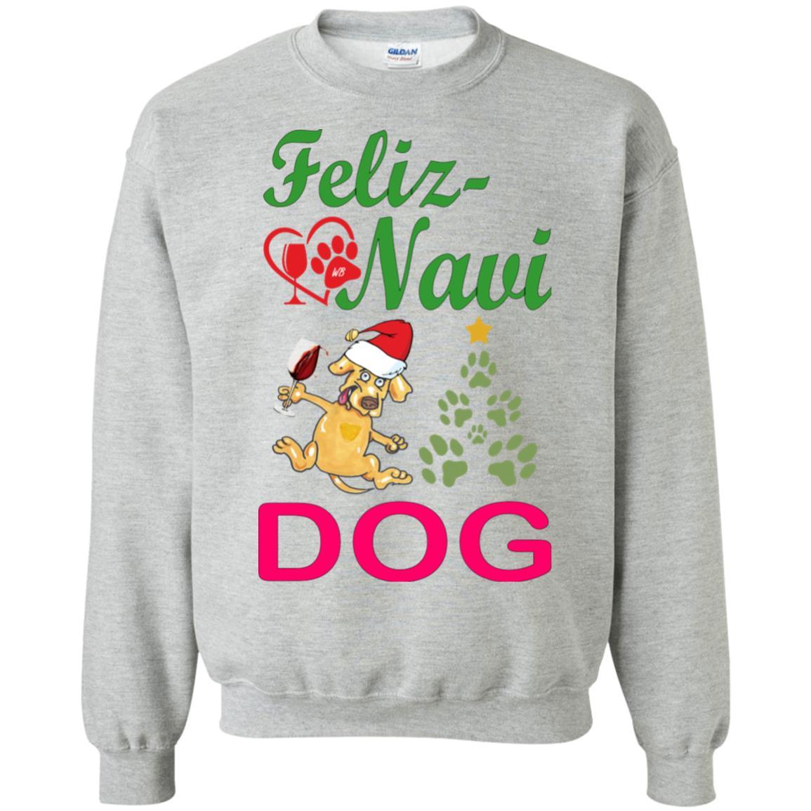 Sweatshirts Sport Grey / S WineyBitches.co Feliz Navi Dog Crewneck Pullover Sweatshirt 8 oz.-Grn-Red WineyBitchesCo