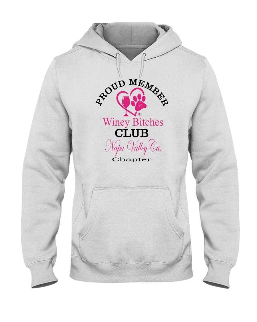 Sweatshirts White / S Winey Bitches Club-Proud Member- Napa Valley Ca Chapter 50/50 Hoodie WineyBitchesCo