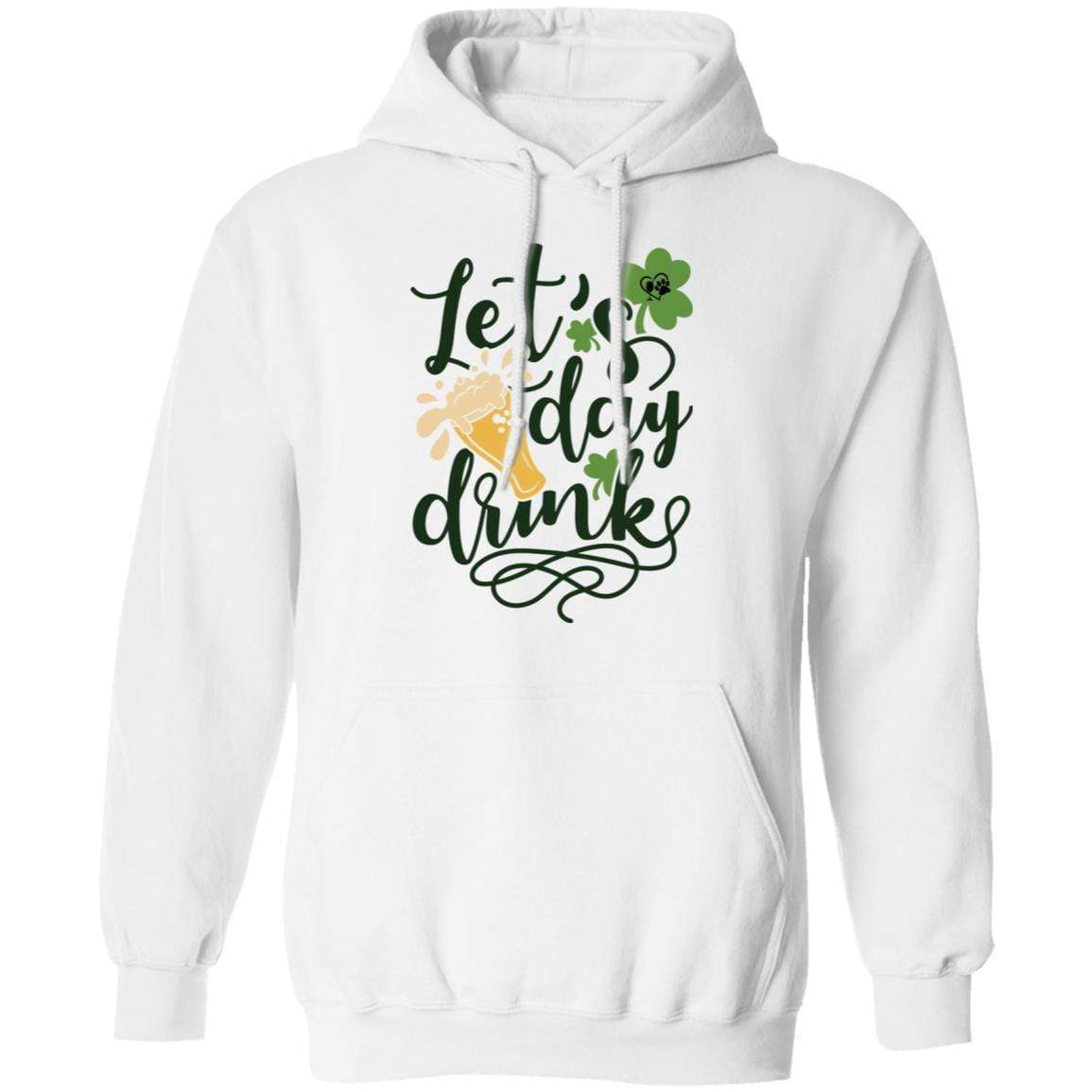 Sweatshirts White / S Winey Bitches Co "Let's Day Drink" Pullover Hoodie 8 oz. WineyBitchesCo