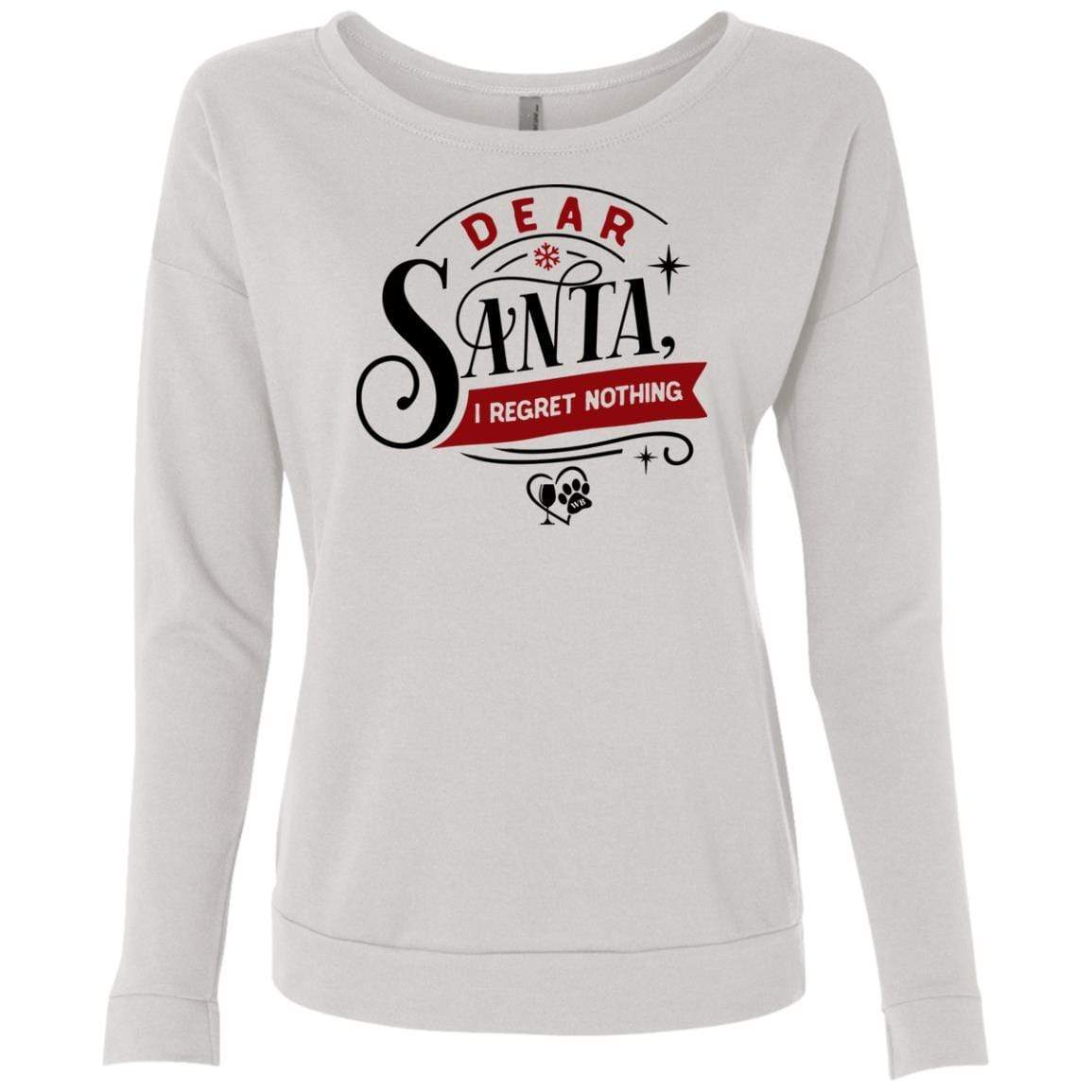 Sweatshirts White / S WineyBitches.Co "Dear Santa I Regret Nothing" Ladies' French Terry Scoop WineyBitchesCo