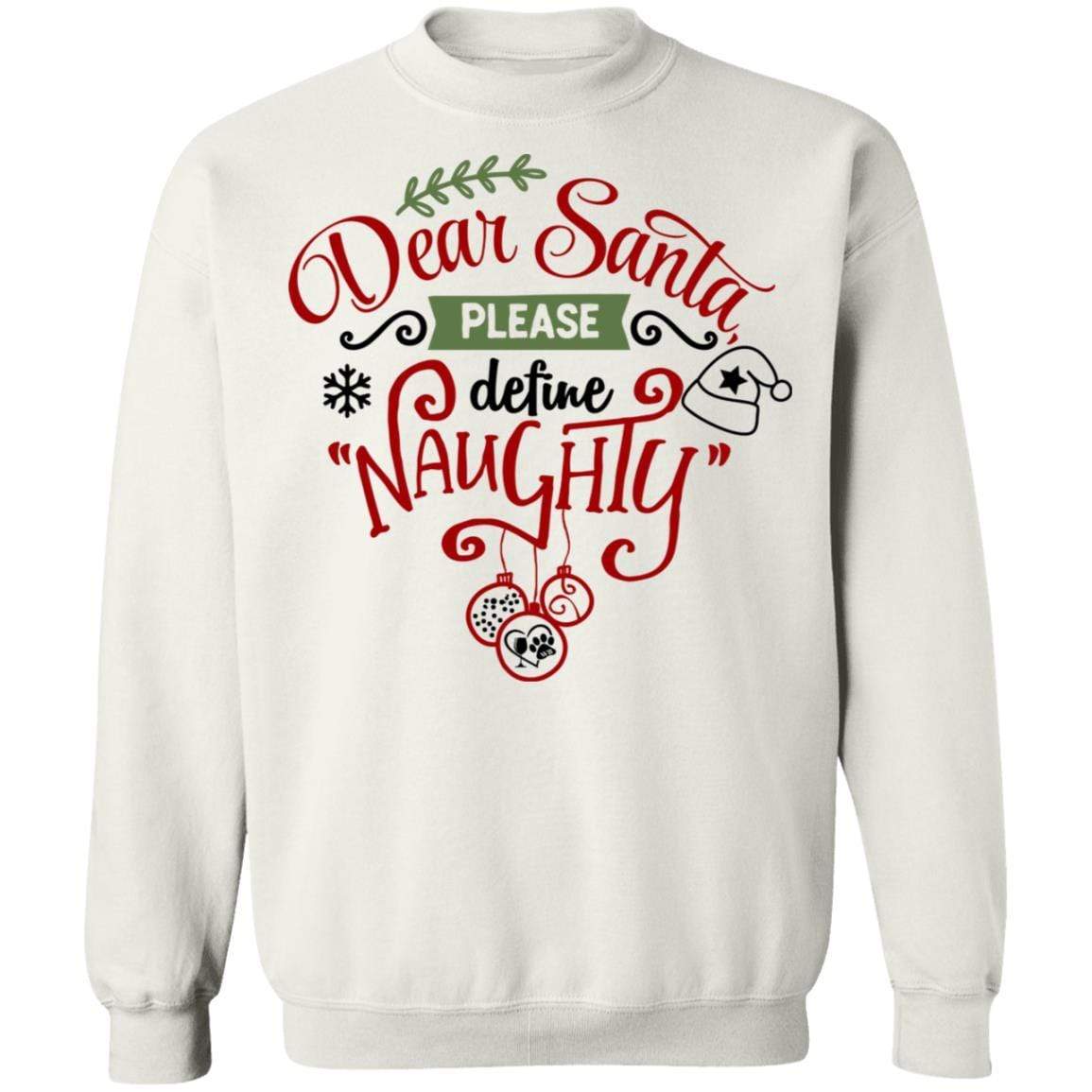 Sweatshirts White / S WineyBitches.Co "Dear Santa Please Define Naughty" Crewneck Pullover Sweatshirt 8 oz. WineyBitchesCo