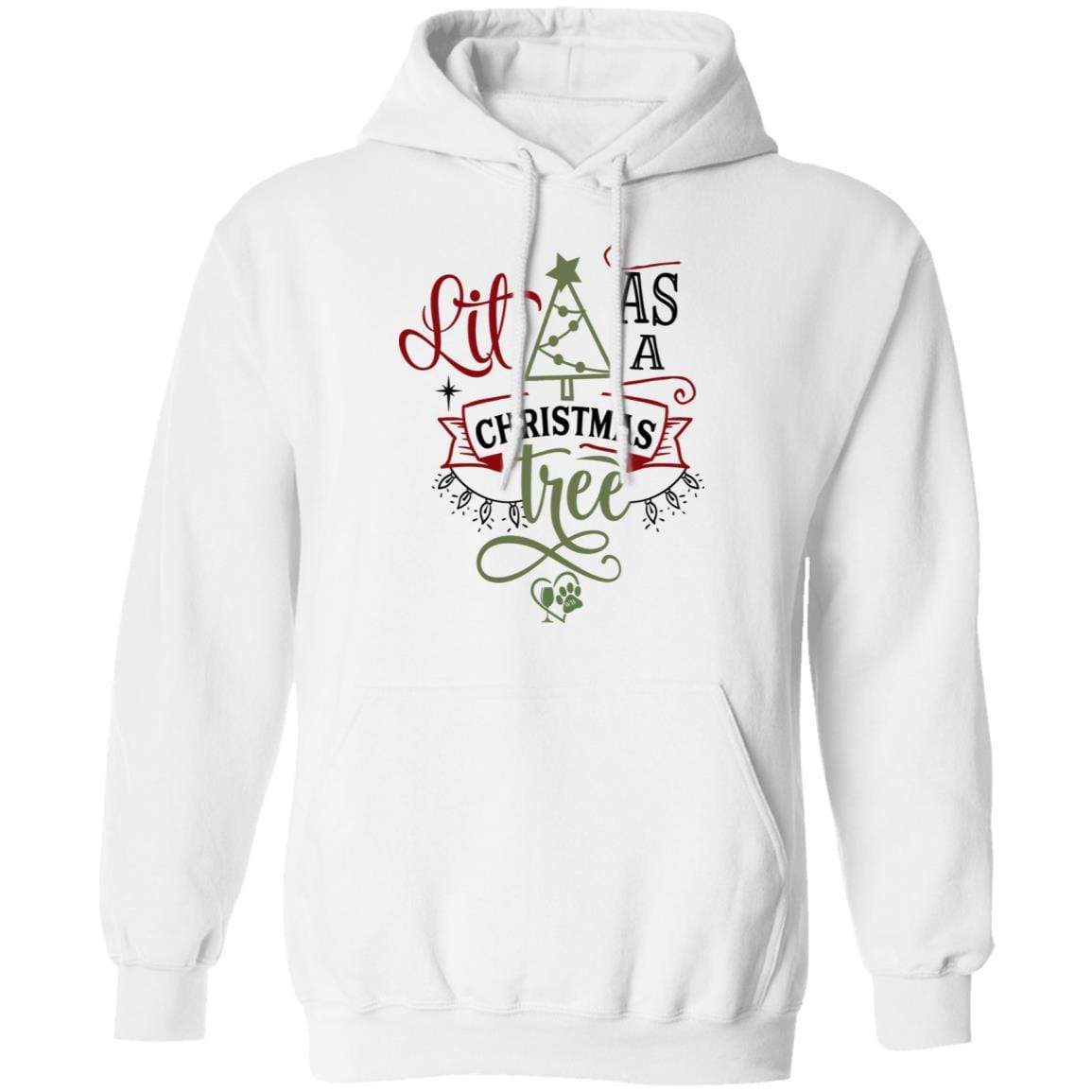 Sweatshirts White / S WineyBitches.Co "Lit As A Christmas Tree" Pullover Hoodie 8 oz. WineyBitchesCo