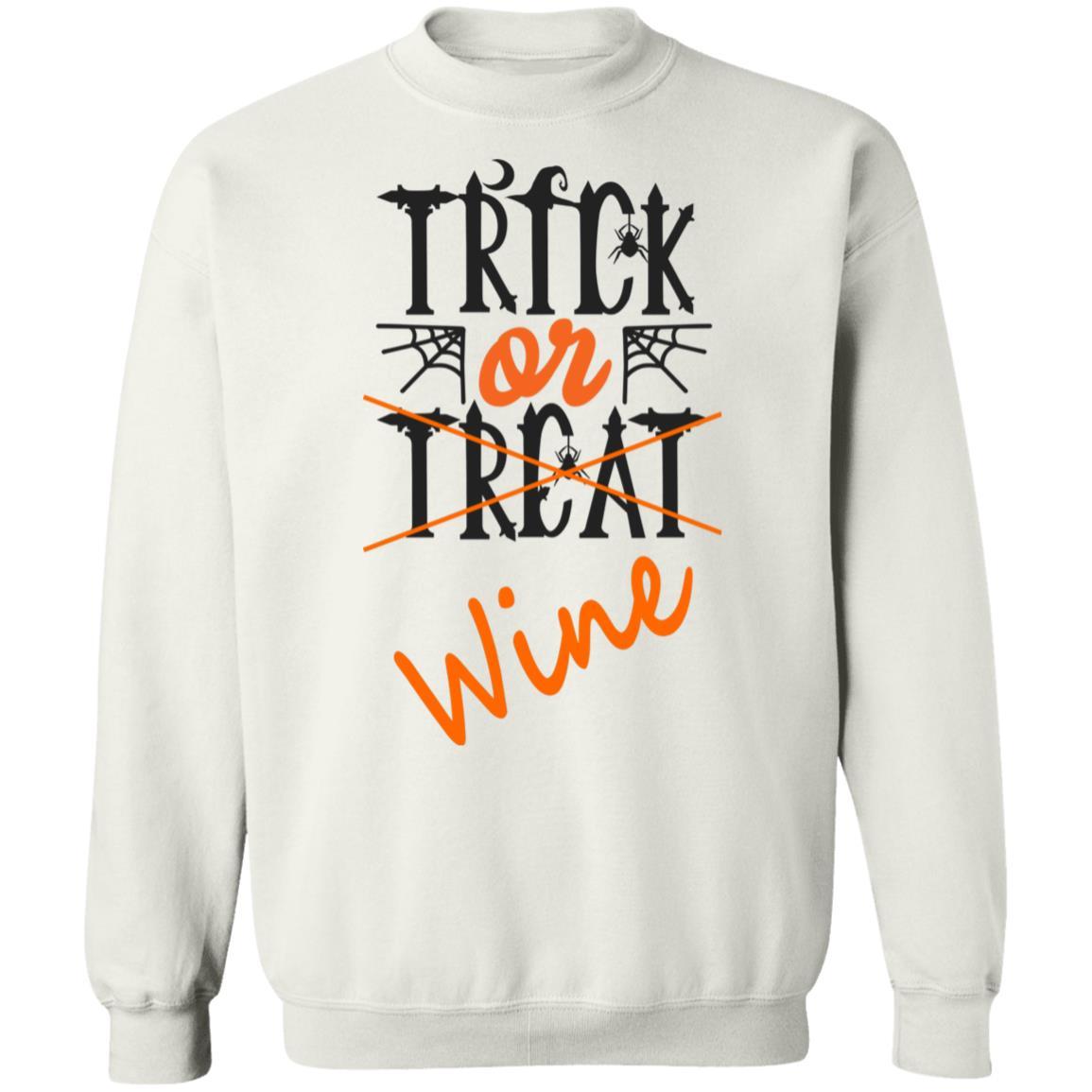 Sweatshirts White / S WineyBitches.Co "Trick Or Wine" Halloween Crewneck Pullover Sweatshirt 8 oz. WineyBitchesCo