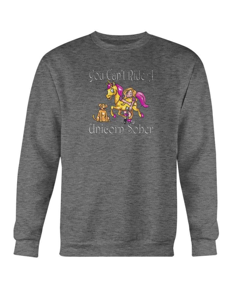 Sweatshirts Winey Bitches Co "You Can't Ride A Unicorn Sober" Sweatshirt - Crew WineyBitchesCo