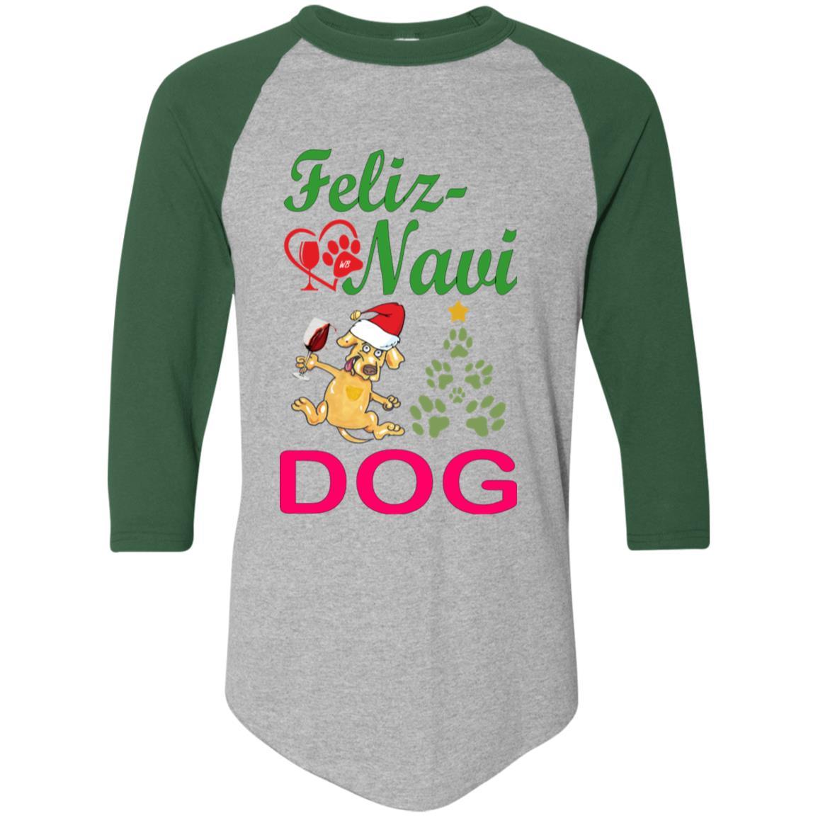 T-Shirts Athletic Heather/Dark Green / S WineyBitches.co Feliz Navi Dog Colorblock Raglan Jersey-Grn -Red WineyBitchesCo