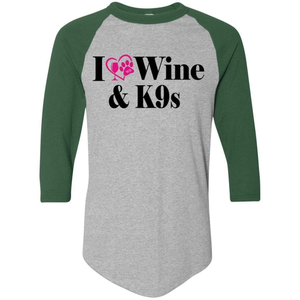 T-Shirts Athletic Heather/Dark Green / S WineyBitches.Co "I Love Wine and K9s" Colorblock Raglan Jersey WineyBitchesCo