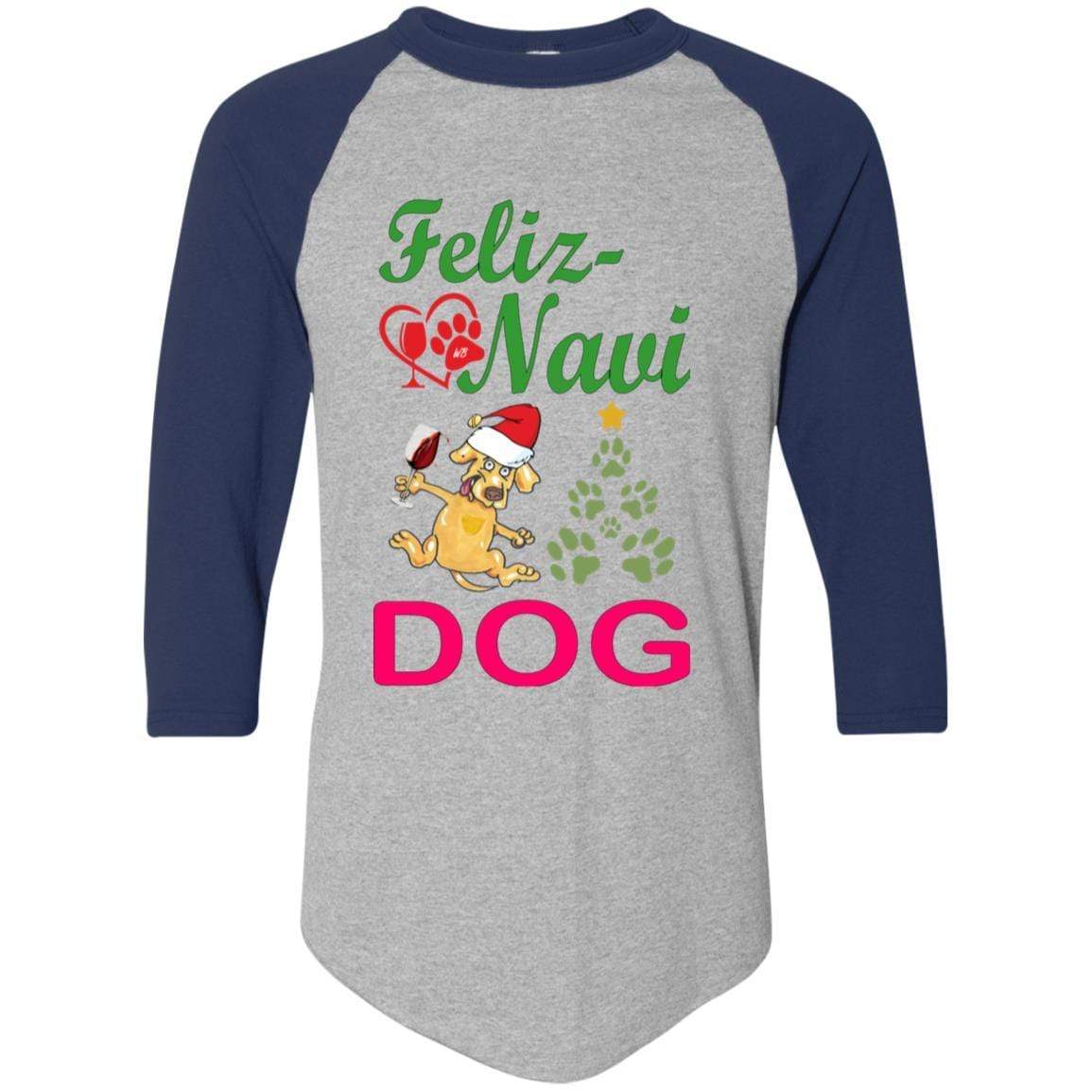 T-Shirts Athletic Heather/Navy / S WineyBitches.co Feliz Navi Dog Colorblock Raglan Jersey-Grn -Red WineyBitchesCo
