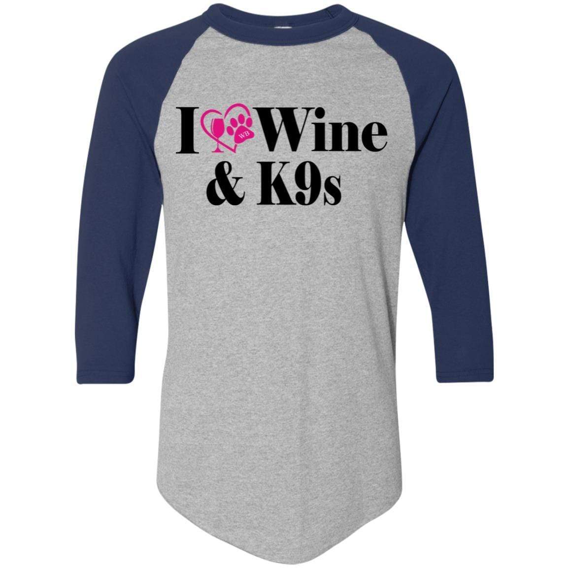 T-Shirts Athletic Heather/Navy / S WineyBitches.Co "I Love Wine and K9s" Colorblock Raglan Jersey WineyBitchesCo