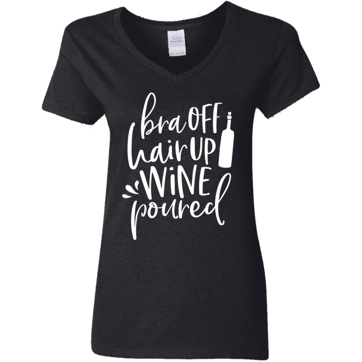 T-Shirts Black / S WineyBitches.Co Bra Off Hair Up Wine Poured Ladies' 5.3 oz. V-Neck T-Shirt (Wht Letering) WineyBitchesCo